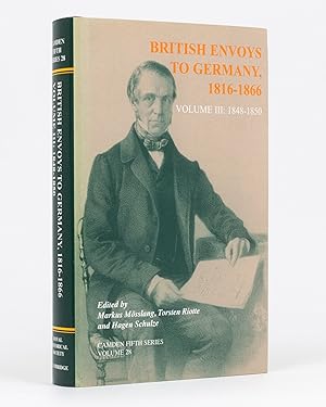 Imagen del vendedor de British Envoys to Germany, 1816-1866. Volume III: 1848-1850 a la venta por Michael Treloar Booksellers ANZAAB/ILAB