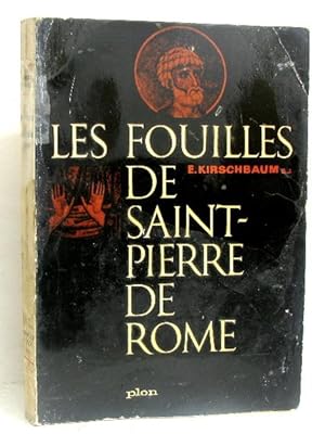 Image du vendeur pour Les fouilles de Saint-Pierre e Rome mis en vente par crealivres