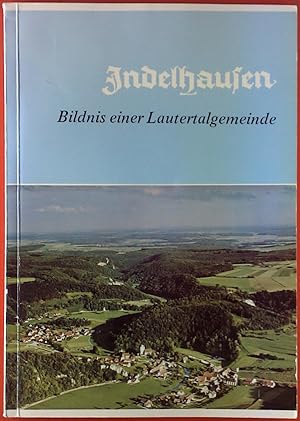 Seller image for Indelhausen. Bildnis einer Lautertalgemeinde. for sale by biblion2