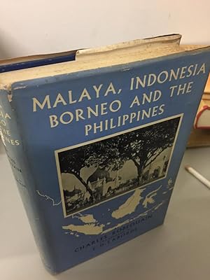 Malaya, Indonesia Borneo and The Philippines