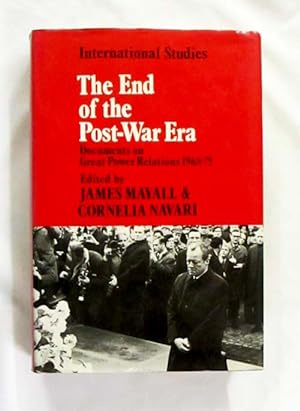Immagine del venditore per The End of the Post-War Era Documents on Great-Power Relations 1968-75 venduto da Adelaide Booksellers