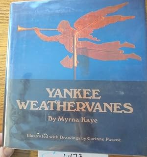 Yankee Weathervanes, Illustrated with drawings by Corinne Pascoe