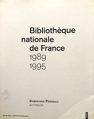Bibliothèque nationale de France 1989-1995, Dominique Perrault architecte