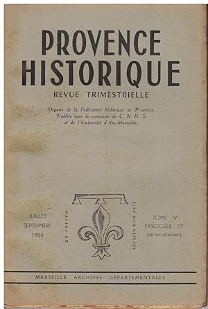 Immagine del venditore per Provence historique tome IV, fascicule 17, juillet - septembre 1954. venduto da Rometti Vincent