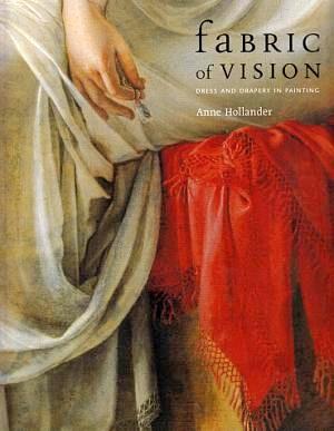 Imagen del vendedor de Fabric of Vision: Dress and Drapery in Painting a la venta por LEFT COAST BOOKS