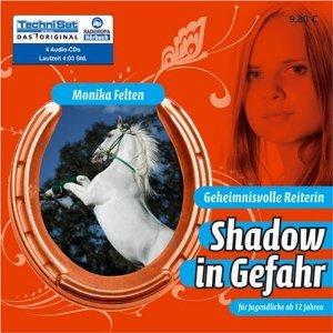 Bild des Verkufers fr Geheimnisvolle Reiterin 2. Shadow in Gefahr zum Verkauf von Leserstrahl  (Preise inkl. MwSt.)