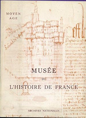 Bild des Verkufers fr Archives Nationales. Muse de l' Histoire de France. II) Salle du Moyen Age - Catalogue - Avant-propos d' Andr Chamson. zum Verkauf von JLG_livres anciens et modernes