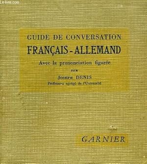 Seller image for Guide de conversation francais-allemand. avec la prononciation figuree for sale by JLG_livres anciens et modernes