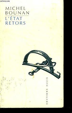 Seller image for L'Etat Retors for sale by JLG_livres anciens et modernes