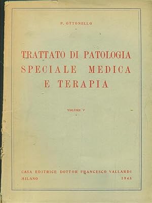 Bild des Verkufers fr trattato di patologia speciale medica e terapia vol V zum Verkauf von Librodifaccia