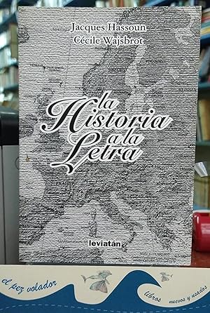 Seller image for La Historia a La Letra for sale by Librera El Pez Volador