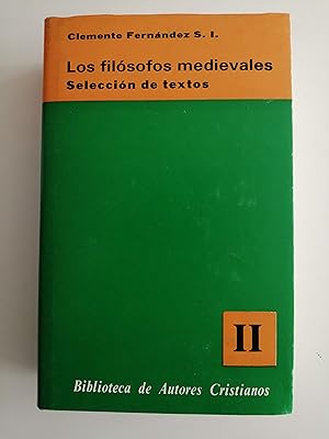 Seller image for Los filsofos medievales : seleccin de textos. II (ltimo) : Escoto Eriugena-Nicols de Cusa for sale by Perolibros S.L.