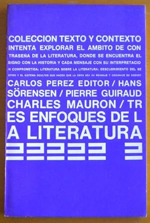 Seller image for Tres enfoques de la literatura for sale by Libreria Ninon