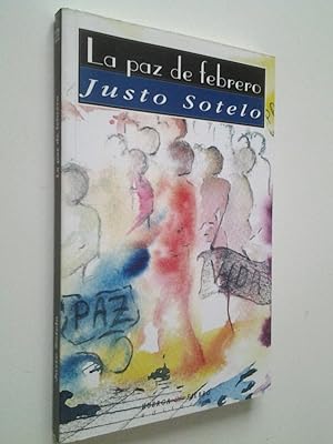 Image du vendeur pour La paz de febrero (Primera edicin) mis en vente par MAUTALOS LIBRERA