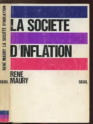 Bild des Verkufers fr LA SOCIETE D'INFLATION zum Verkauf von Le-Livre