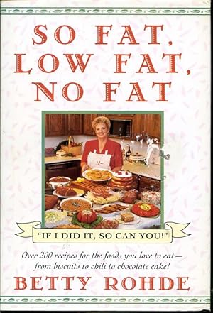 Imagen del vendedor de So Fat, Low Fat, No Fat a la venta por Librairie Le Nord