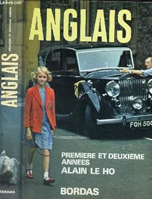 Bild des Verkufers fr ANGLAIS - PREMIERE ET DEUXIEME ANNEES. zum Verkauf von Le-Livre