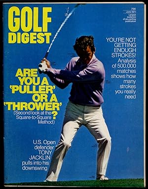 Seller image for Golf Digest Volume 22 Number 6 June 1971 for sale by Between the Covers-Rare Books, Inc. ABAA