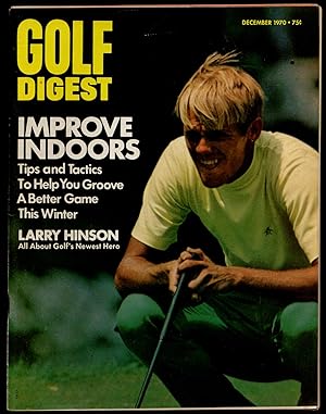 Seller image for Golf Digest Volume 21 Number 12 December 1970 for sale by Between the Covers-Rare Books, Inc. ABAA