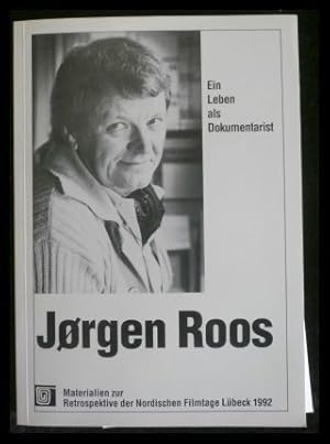 Bild des Verkufers fr Jrgen Roos: ein Leben als Dokumentarist - Dokumentation (Materialien zur Retroperspektive der Nordischen Filmtage Lbeck 1992) zum Verkauf von ANTIQUARIAT Franke BRUDDENBOOKS