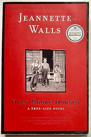 Immagine del venditore per Half Broke Horses: A True-Life Novel venduto da Heritage Books