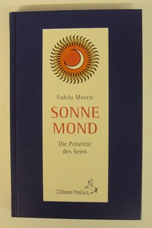 Bild des Verkufers fr Sonne - Mond. Die Polaritt des Seins. zum Verkauf von Der Buchfreund