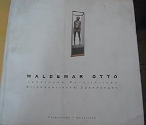 Ott Waldemar, Tensiones Escultóricas