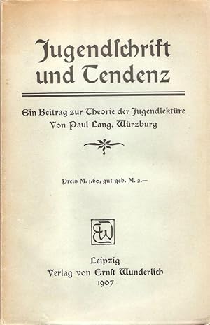 Bild des Verkufers fr Jugendschrift und Tendenz ; e. Beitr. zur Theorie d. Jugendlektre. zum Verkauf von Brbel Hoffmann