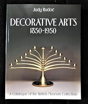 Decorative Arts 1850-1950: A Catalogue of the British Museum Collection