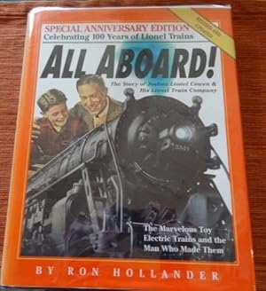 Image du vendeur pour All Aboard! The Story of Joshua Lionel Cowen & His Lionel Train Company. Special Anniversary Edition: Celebrating 100 Years of Lionel Trains. mis en vente par The Bookstall