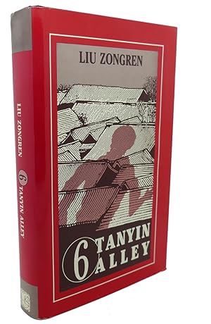 Seller image for 6 TANYIN ALLEY for sale by Rare Book Cellar