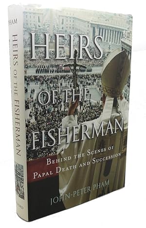 Bild des Verkufers fr HEIRS OF THE FISHERMAN : Behind the Scenes of Papal Death and Succession zum Verkauf von Rare Book Cellar