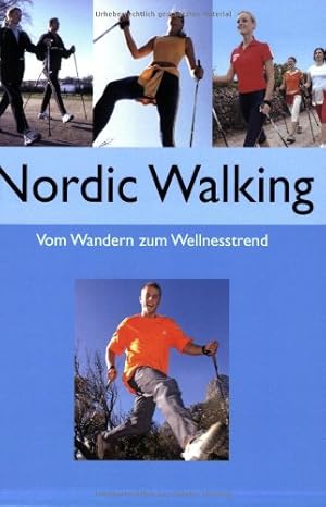 Bild des Verkufers fr Nordic Walking. Vom Wandern zum Wellnesstrend zum Verkauf von Allguer Online Antiquariat