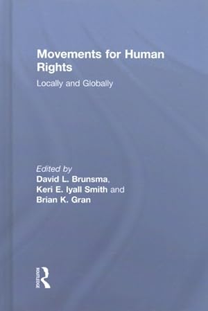 Seller image for Movements for Human Rights : Locally and Globally for sale by GreatBookPrices