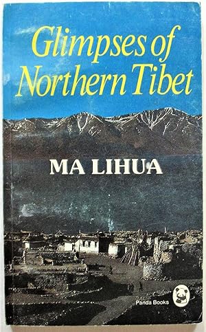 Image du vendeur pour Glimpses of Northern Tibet mis en vente par Ken Jackson