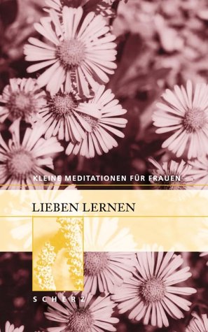 Seller image for Lieben lernen for sale by Modernes Antiquariat an der Kyll