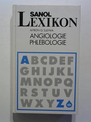 Lexikon Angiologie Phlebolgie.