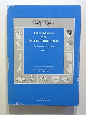 Bild des Verkufers fr Grundlagen der Menschenkenntnis: Die Formkraft der Psyche - Band 2. zum Verkauf von Buecherhof