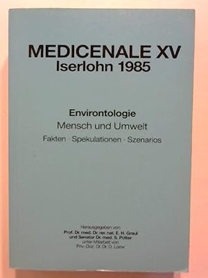 Bild des Verkufers fr Medicenale XV - Iserlohn 1985: Environtologie - Mensch und Umwelt. zum Verkauf von Buecherhof