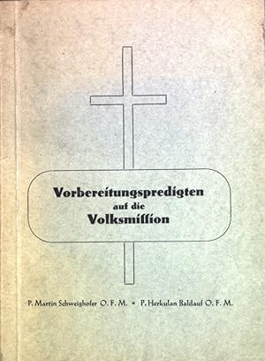Seller image for Vorbereitungspredigten auf die Volksmission; for sale by books4less (Versandantiquariat Petra Gros GmbH & Co. KG)