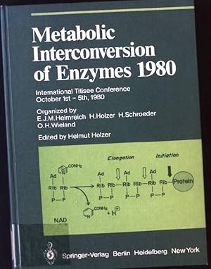 Seller image for Metabolic Interconversion of Enzymes 1980: International Titisee Conference October 1st - 5th, 1980 Proceedings in Life Sciences for sale by books4less (Versandantiquariat Petra Gros GmbH & Co. KG)