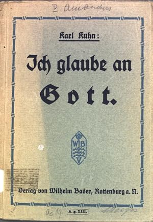 Bild des Verkufers fr Ich glaube an Gott. Eine Antwort auf die Frage: "Kann es einen Gott geben?"; zum Verkauf von books4less (Versandantiquariat Petra Gros GmbH & Co. KG)