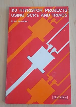 Image du vendeur pour 110 Thyristor Projects Using SCR's and Triacs mis en vente par Bradley Ross Books