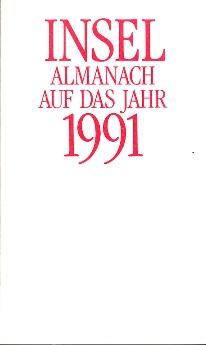 Imagen del vendedor de Insel - Almanach auf das Jahr 1991. a la venta por Buchversand Joachim Neumann