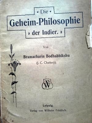 Bild des Verkufers fr Die Geheim-Philosophie der Indier. zum Verkauf von Herr Klaus Dieter Boettcher