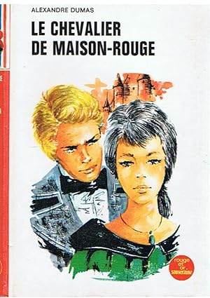 Seller image for Le chevalier de Maison-Rouge for sale by Joie de Livre
