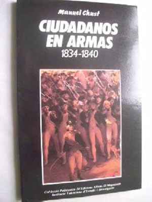 CIUDADANOS EN ARMAS (1834-1840)