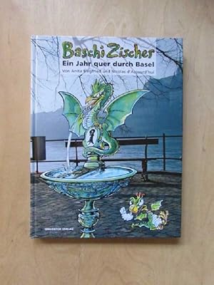 Image du vendeur pour Baschi Zischer - Ein Jahr quer durch Basel (signierte Ausgabe) mis en vente par Bookstore-Online