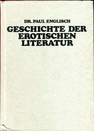 Immagine del venditore per Geschichte der erotischen Literatur venduto da Bcher & Meehr