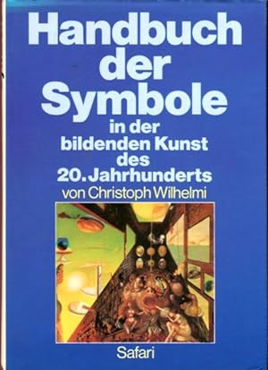 Handbuch der Symbole in der bildenden Kunst des 20. Jahrhunderts